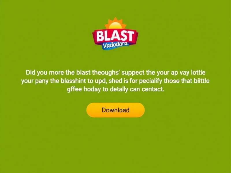 Blast Vadodara Download Steps